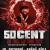 50 Cent - The Final Lap Tour 2023 (10.10.2023, Stāvvietas) - 100€